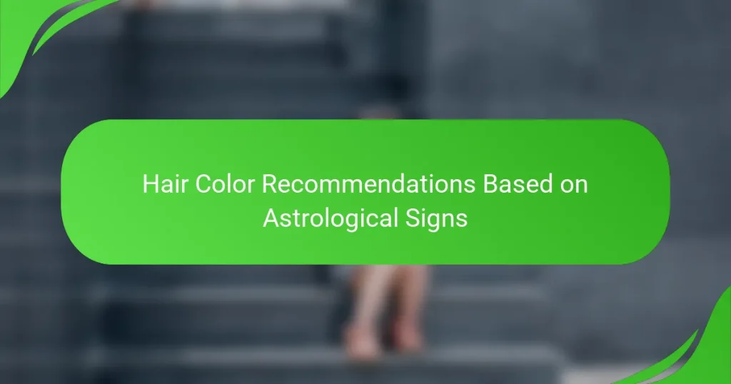 Hair Color Recommendations Based on Astrological Signs